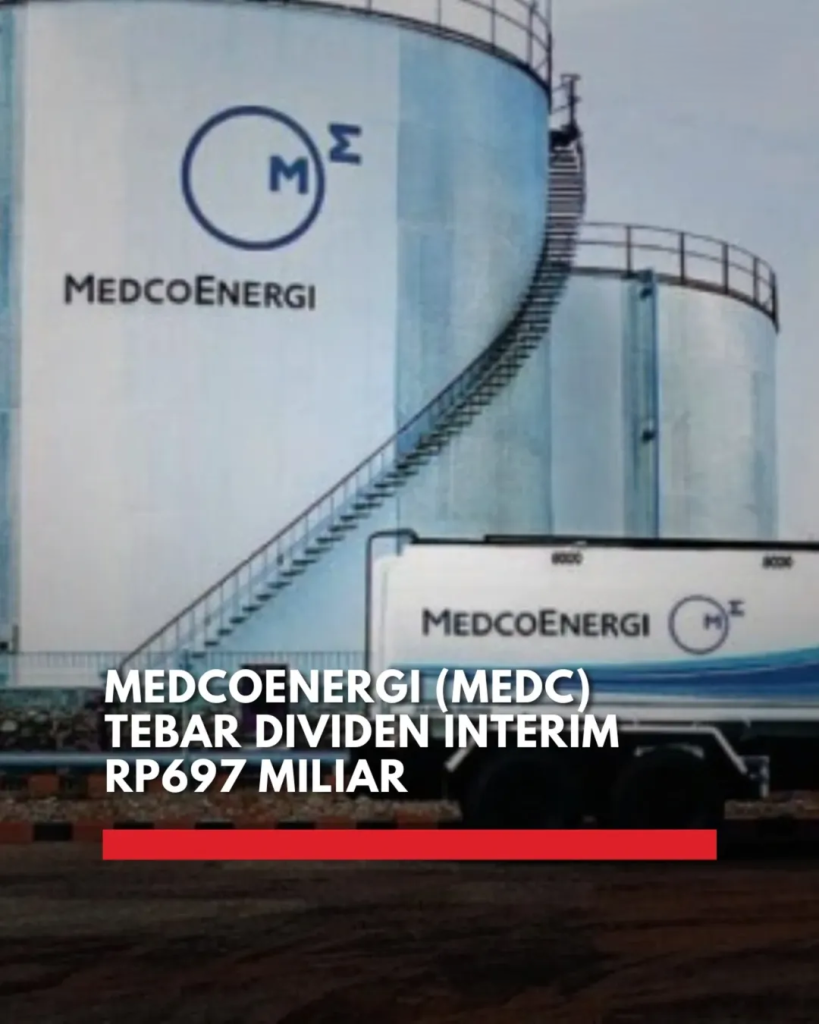 PT Medco Energi Internasional Tbk (MEDC) membagikan dividen interim USD 42 juta atau Rp 697 miliar untuk tahun buku 2025. Dividen naik 66 persen dari tahun lalu, mencerminkan kinerja keuangan yang kuat dan komitmen kepada pemegang saham.