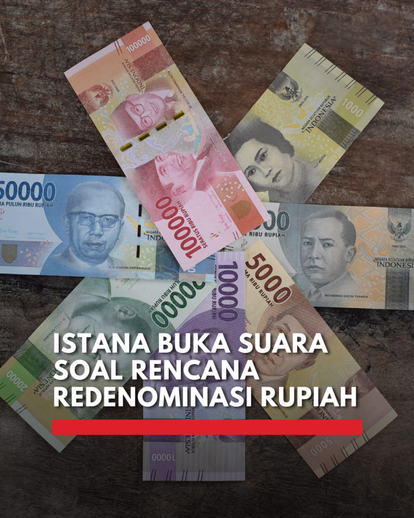 Pemerintah memastikan redenominasi rupiah belum menjadi prioritas. Fokus utama saat ini adalah menjaga stabilitas ekonomi dan nilai tukar rupiah.