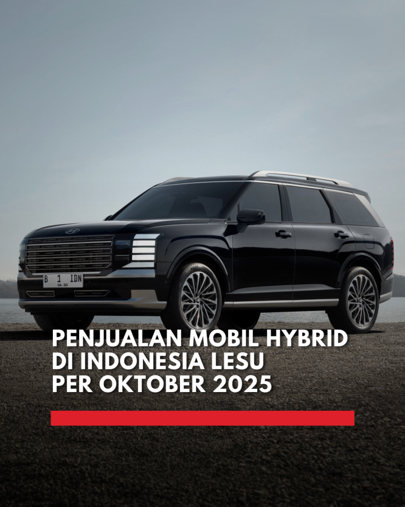 Permintaan mobil hybrid turun pada Oktober 2025, sementara penjualan mobil listrik melonjak tajam. Simak penyebab tren bergeser di pasar otomotif Indonesia.