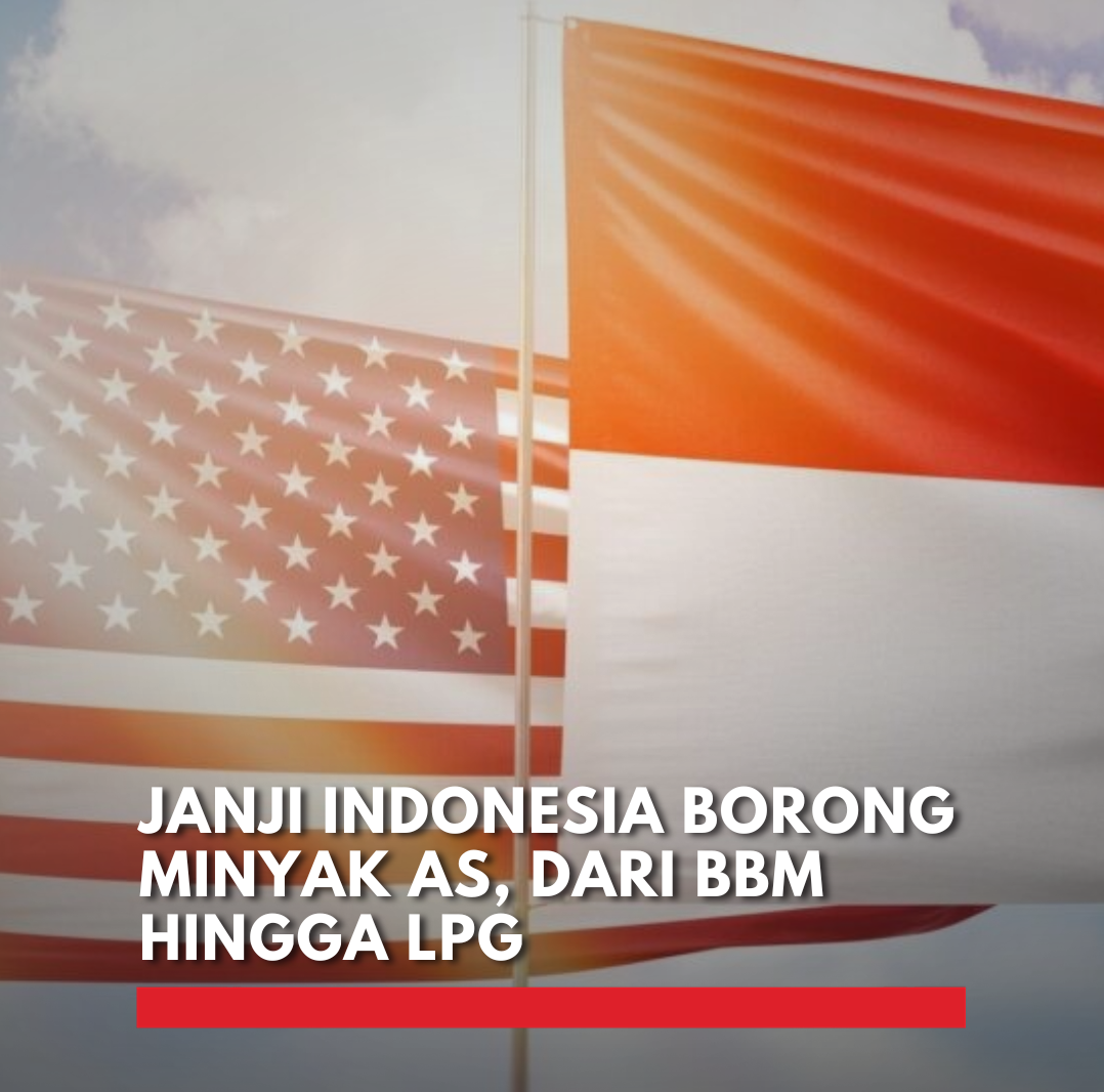 Indonesia Hindari Tarif Resiprokal Tinggi AS, Pembelian Energi Jadi Kunci Kesepakatan tarif resiprokal AS Indonesia