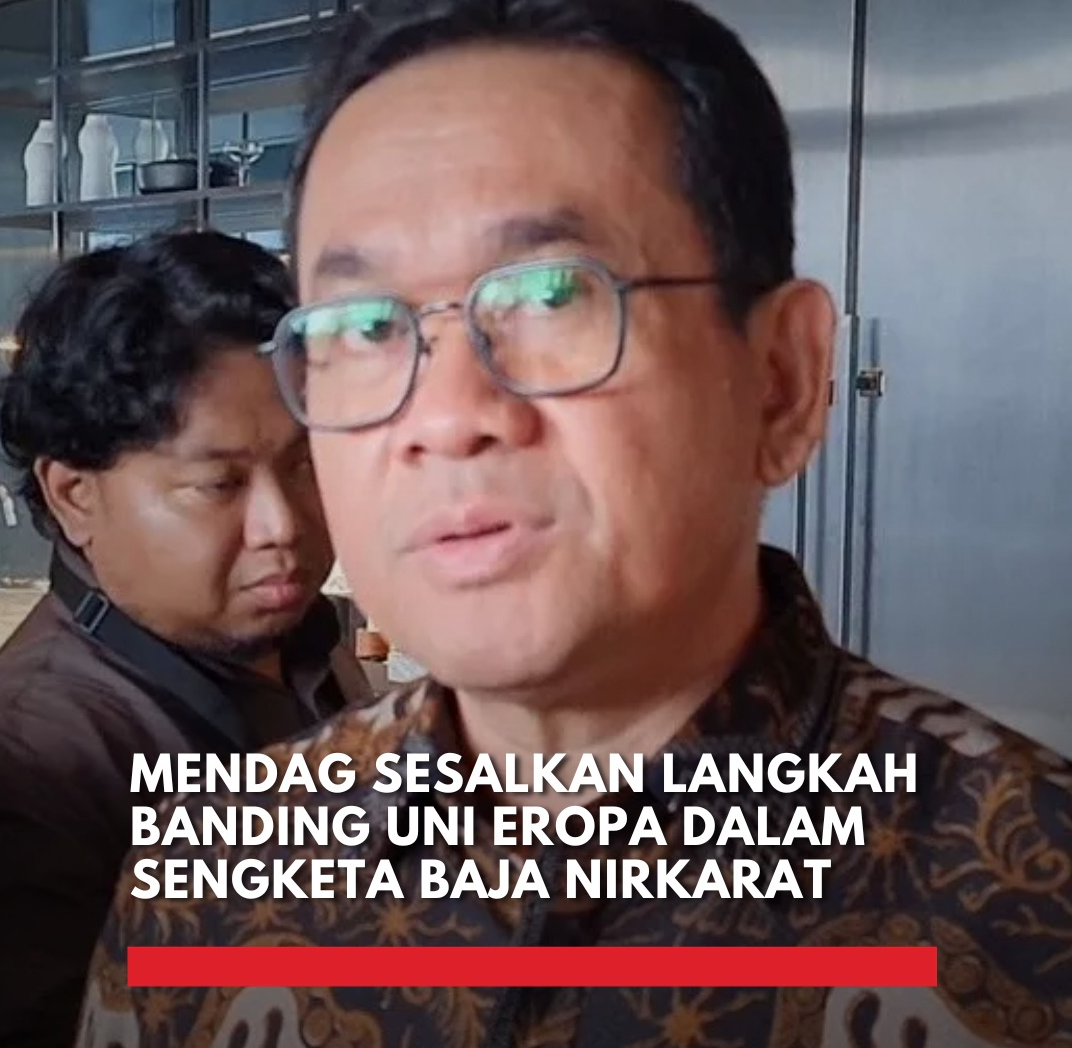 Indonesia mengungkapkan keprihatinannya terhadap langkah Uni Eropa (UE) yang mengajukan banding CVD baja nirkarat Indonesia