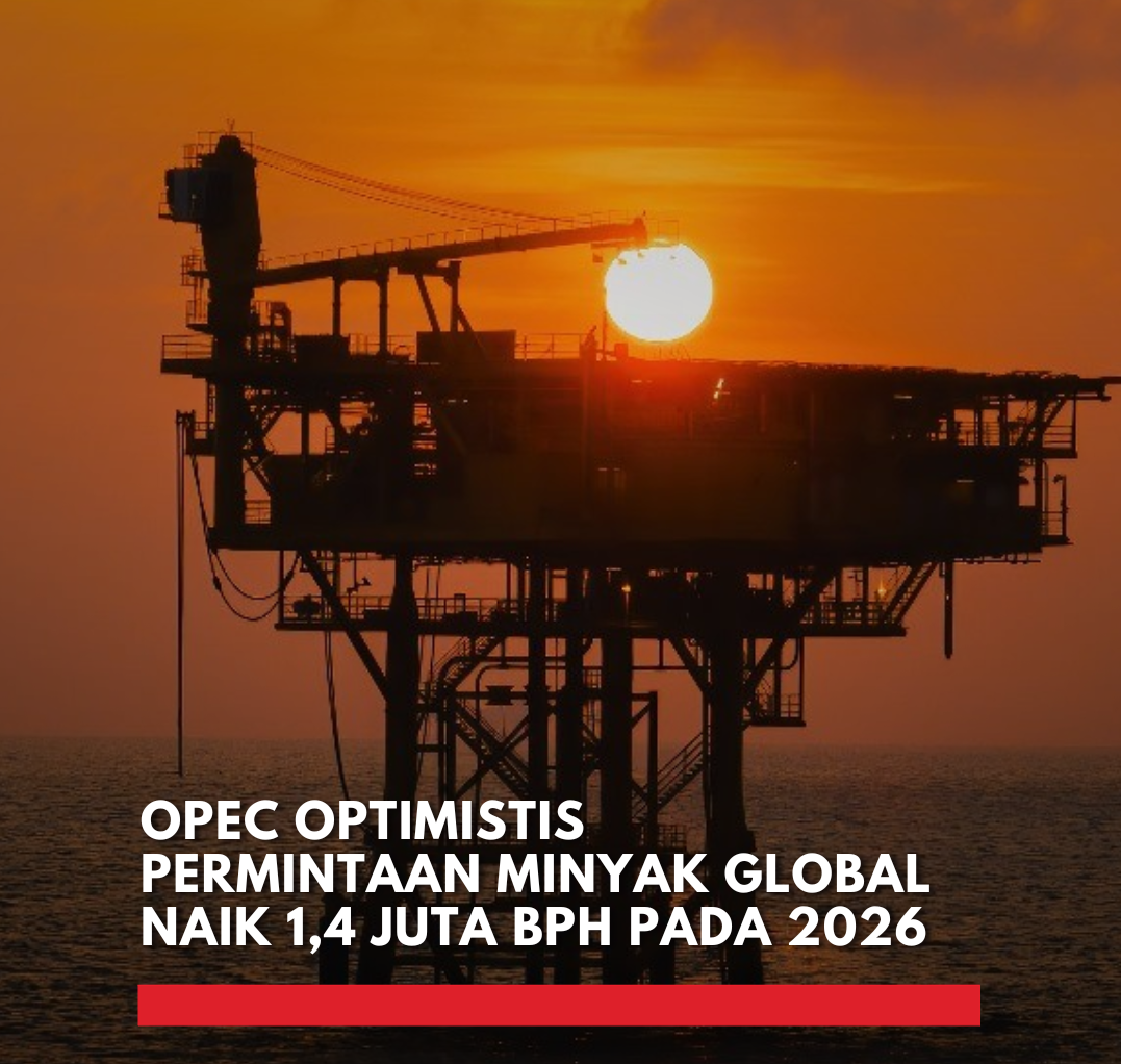 Organisasi Negara-Negara Pengekspor Minyak (OPEC) memperkirakan permintaan global meningkat seki Permintaan minyak global